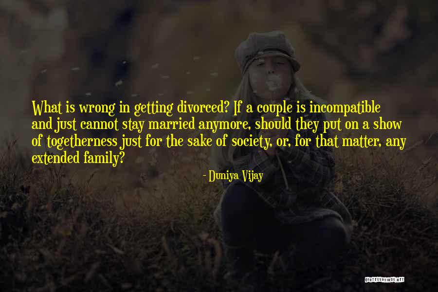 Was Getting Divorced Quotes By Duniya Vijay Was Getting Divorced Quotes By Duniya Vijay