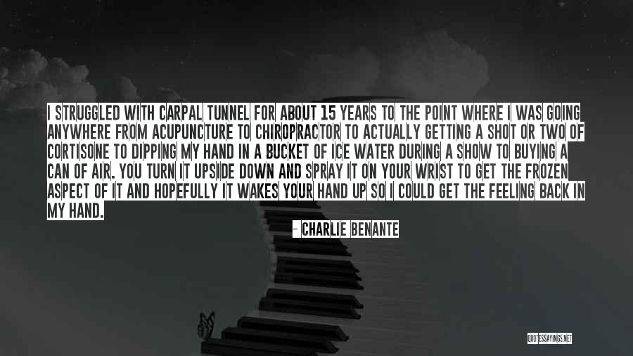 Was Getting Water Quotes By Charlie Benante Was Getting Water Quotes By Charlie Benante