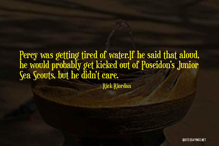 Was Getting Water Quotes By Rick Riordan Was Getting Water Quotes By Rick Riordan