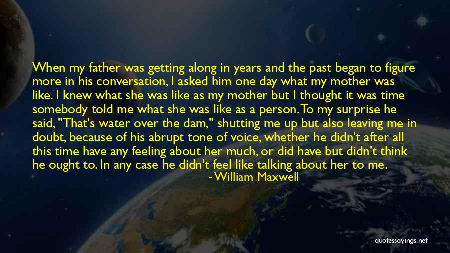 Was Getting Water Quotes By William Maxwell Was Getting Water Quotes By William Maxwell