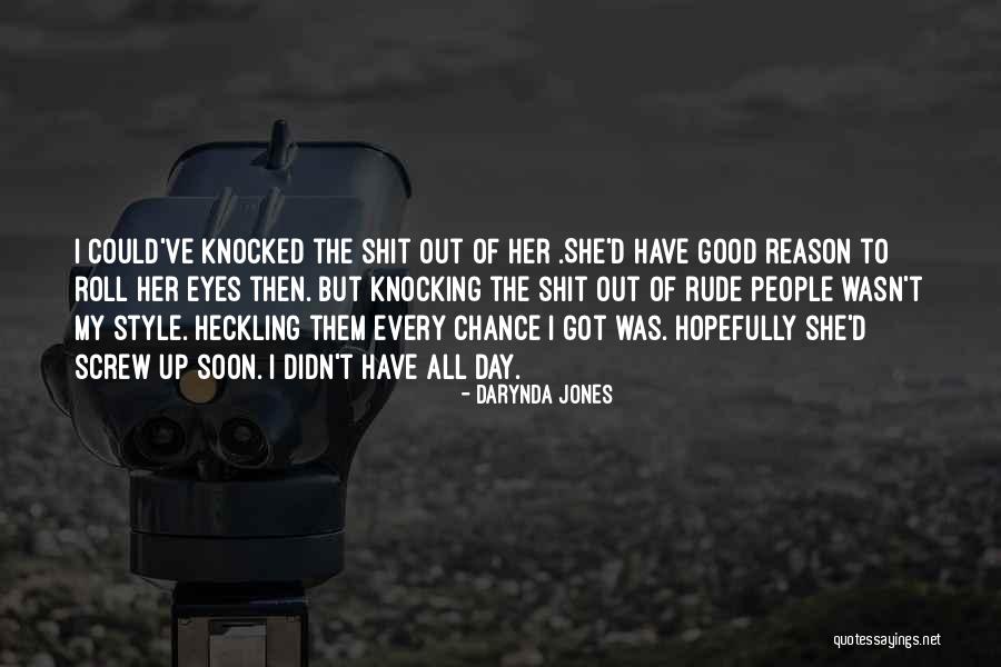 Was Good Quotes By Darynda Jones Was Good Quotes By Darynda Jones