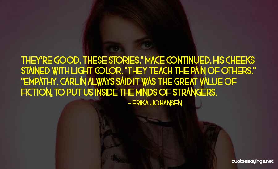 Was Good Quotes By Erika Johansen