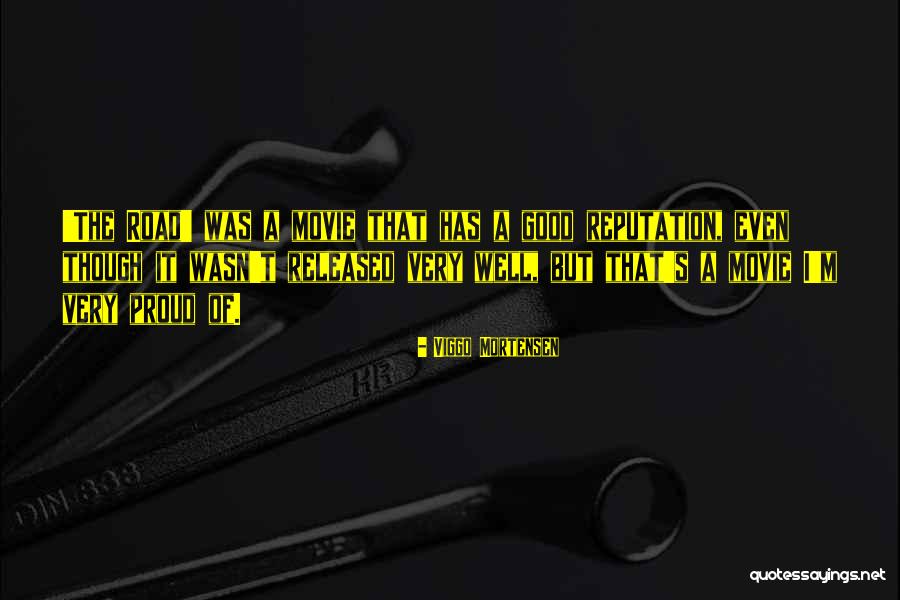 Was Good Quotes By Viggo Mortensen Was Good Quotes By Viggo Mortensen