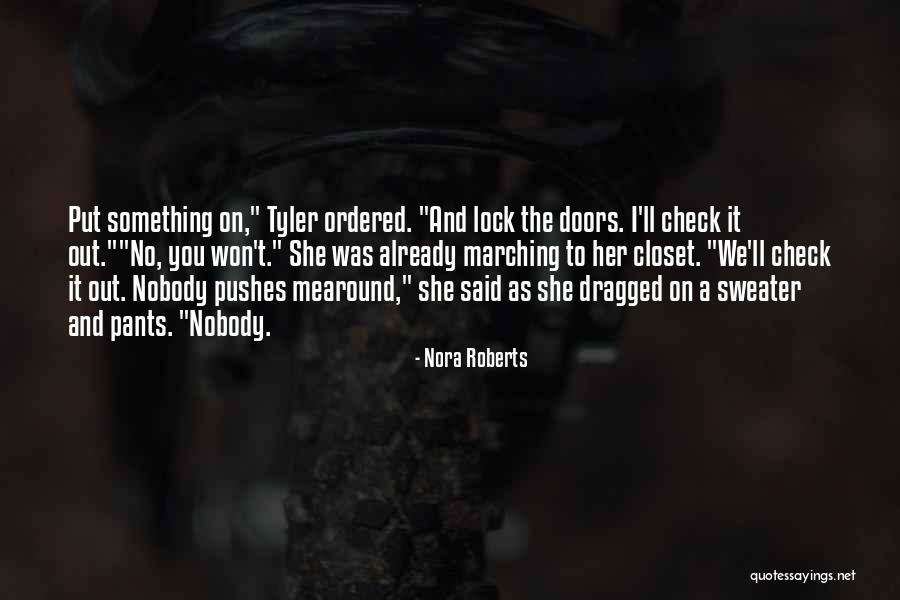 Was It Something I Said Quotes By Nora Roberts Was It Something I Said Quotes By Nora Roberts