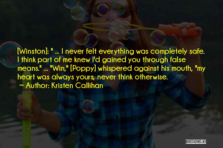 Was Never Yours Quotes By Kristen Callihan