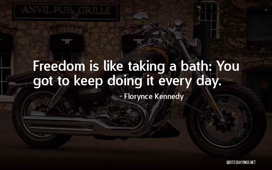 Was Taking A Bath Quotes By Florynce Kennedy Was Taking A Bath Quotes By Florynce Kennedy