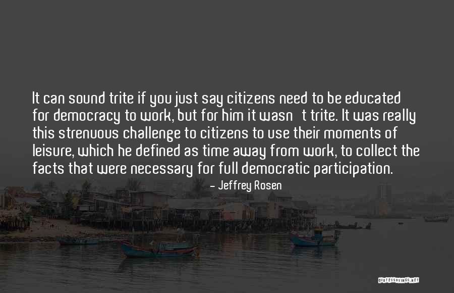 Was That Really Necessary Quotes By Jeffrey Rosen Was That Really Necessary Quotes By Jeffrey Rosen