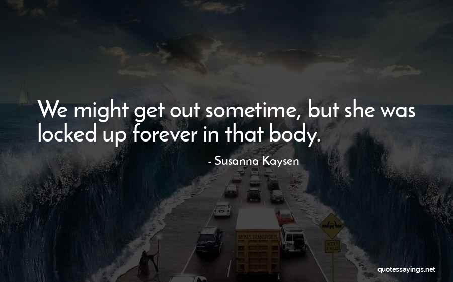 Was We Quotes By Susanna Kaysen Was We Quotes By Susanna Kaysen