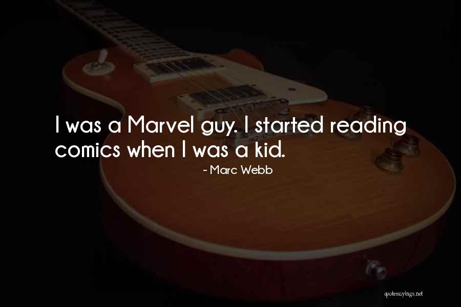 Was Webb Quotes By Marc Webb