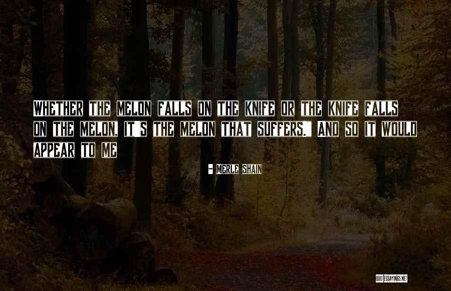 Was150 Quotes By Merle Shain Was150 Quotes By Merle Shain