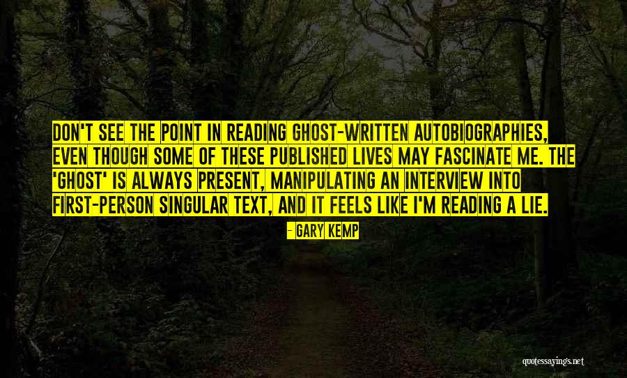 Wasabisys Quotes By Gary Kemp Wasabisys Quotes By Gary Kemp