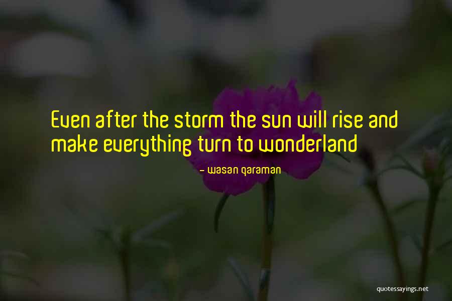 Wasan Qaraman Quotes 1713390 Wasan Qaraman Quotes 1713390