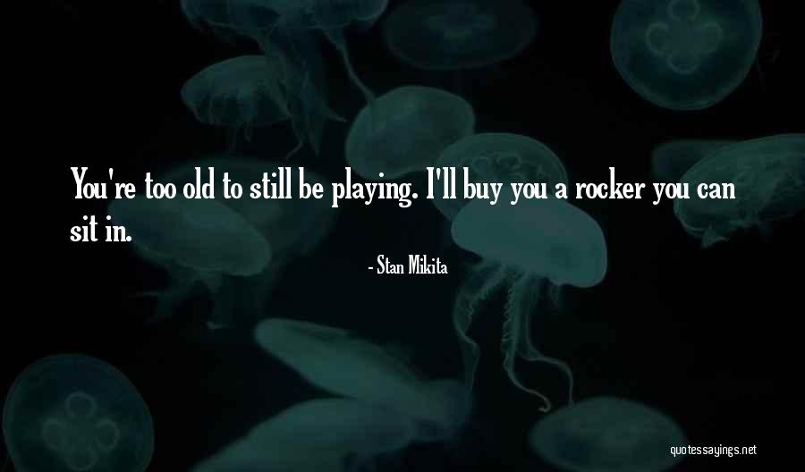 Waschka Tami Quotes By Stan Mikita Waschka Tami Quotes By Stan Mikita