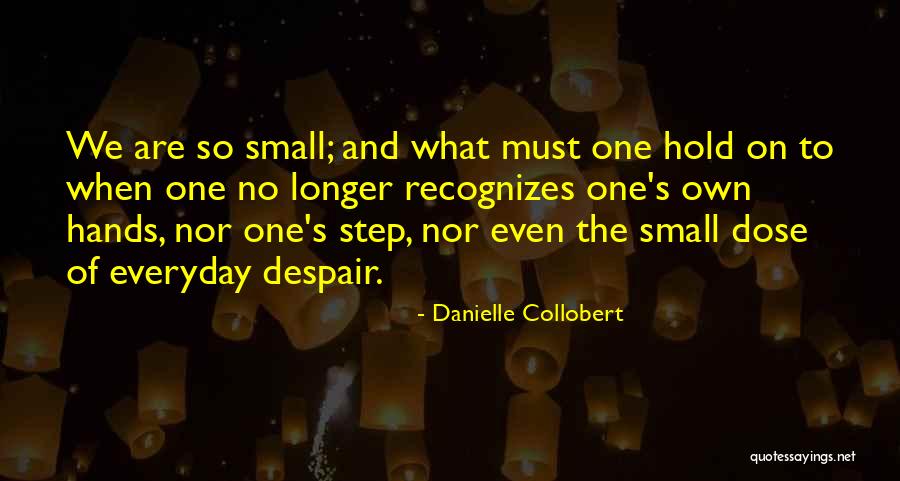 Waseda Business Quotes By Danielle Collobert Waseda Business Quotes By Danielle Collobert