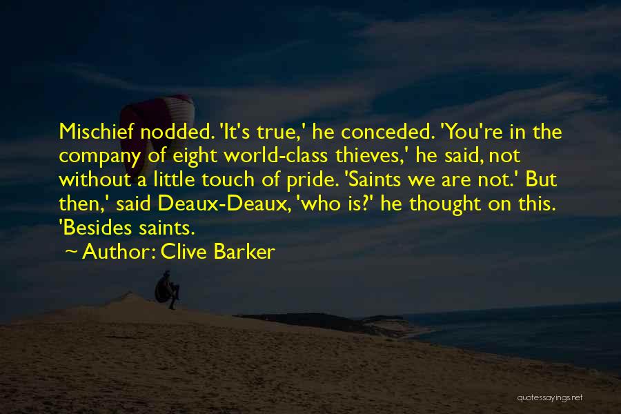 Wasential Oils Quotes By Clive Barker