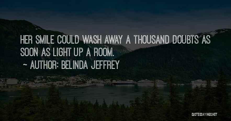 Wash Away Quotes By Belinda Jeffrey