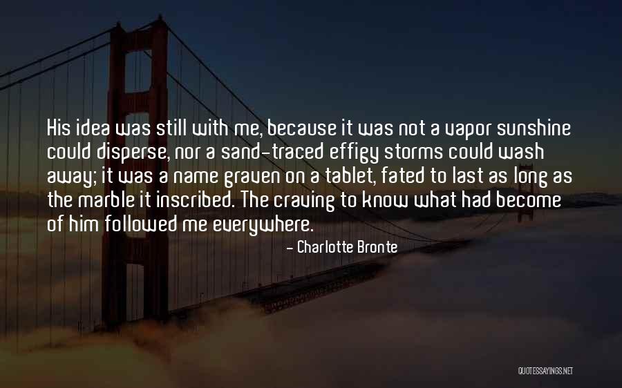 Wash Away Quotes By Charlotte Bronte Wash Away Quotes By Charlotte Bronte