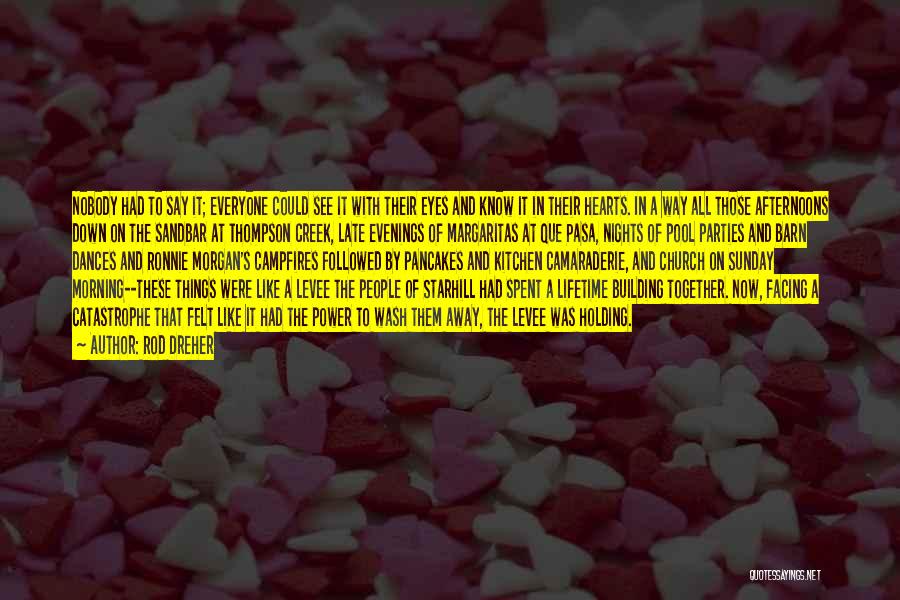 Wash Away Quotes By Rod Dreher Wash Away Quotes By Rod Dreher