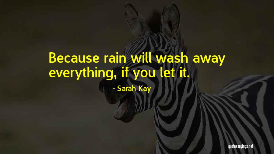 Wash Away Quotes By Sarah Kay