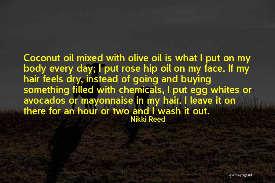 Wash Day Quotes By Nikki Reed Wash Day Quotes By Nikki Reed