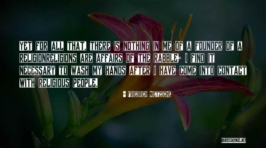 Wash Hands Quotes By Friedrich Nietzsche Wash Hands Quotes By Friedrich Nietzsche