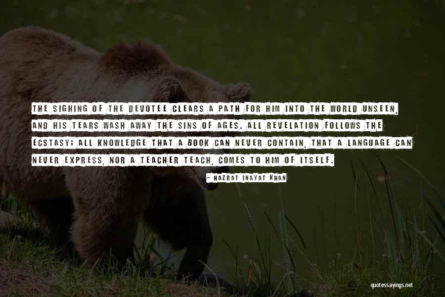 Wash It All Away Quotes By Hazrat Inayat Khan Wash It All Away Quotes By Hazrat Inayat Khan