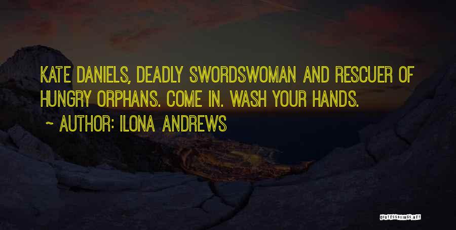 Wash Your Hands Quotes By Ilona Andrews