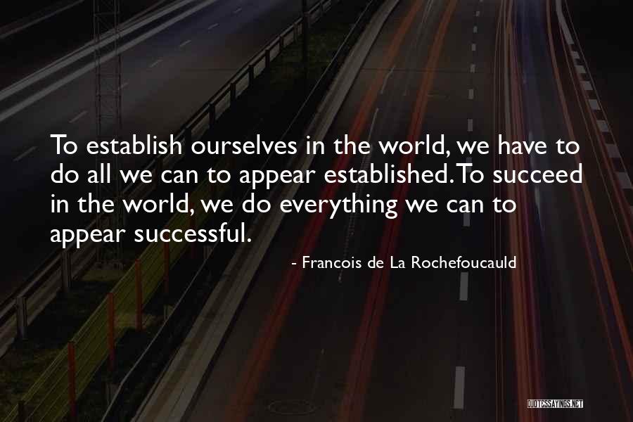 Washable Face Quotes By Francois De La Rochefoucauld Washable Face Quotes By Francois De La Rochefoucauld