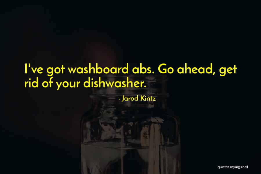 Washboard Quotes By Jarod Kintz