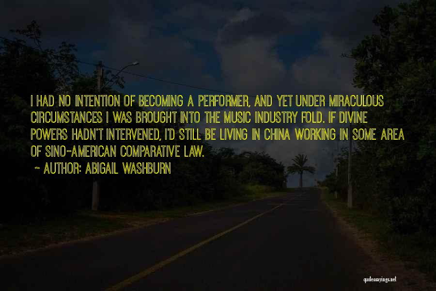 Washburn Quotes By Abigail Washburn