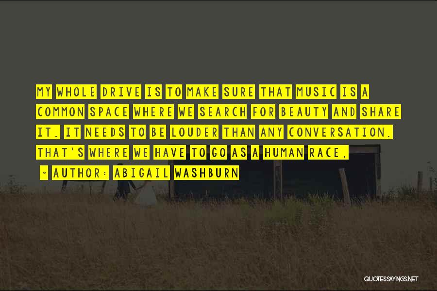 Washburn Quotes By Abigail Washburn