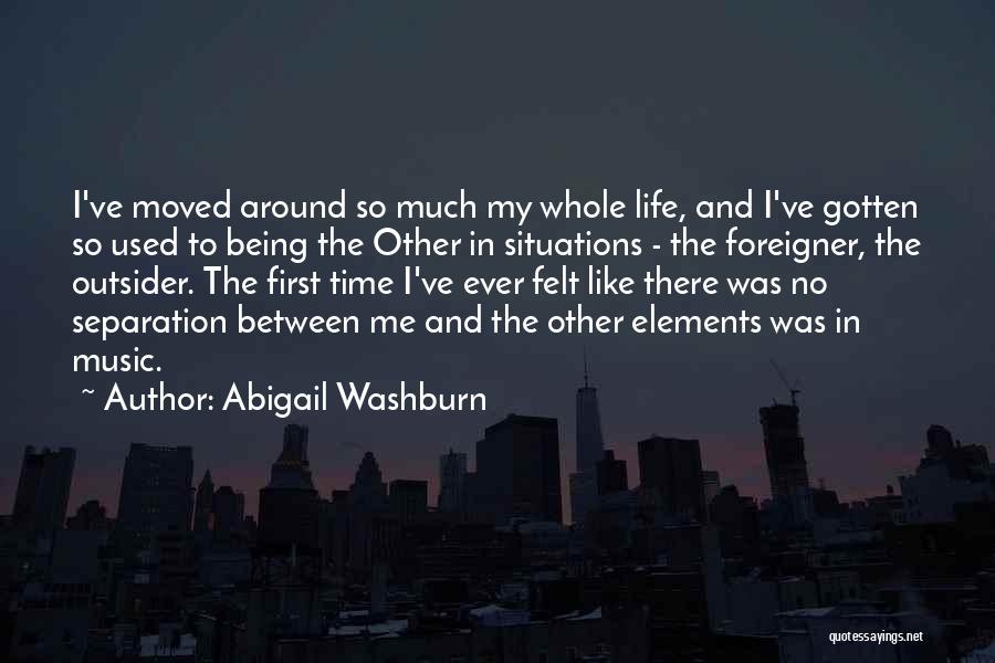 Washburn Quotes By Abigail Washburn