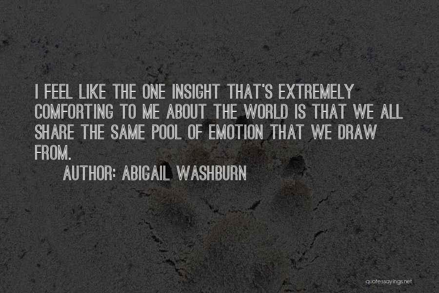 Washburn Quotes By Abigail Washburn