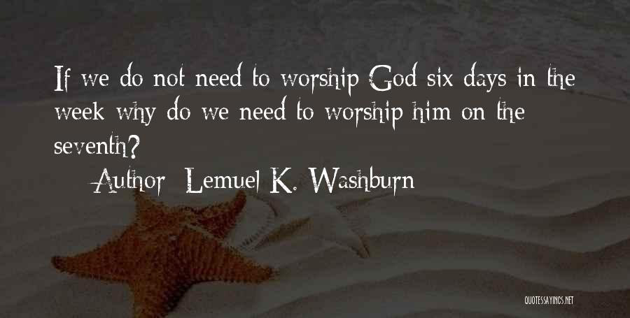 Washburn Quotes By Lemuel K. Washburn
