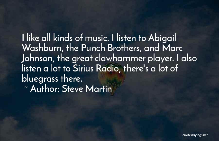 Washburn Quotes By Steve Martin