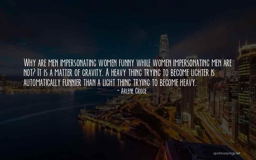 Washburne Quotes By Arlene Croce Washburne Quotes By Arlene Croce