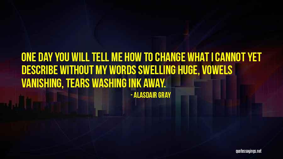 Washing Away Quotes By Alasdair Gray