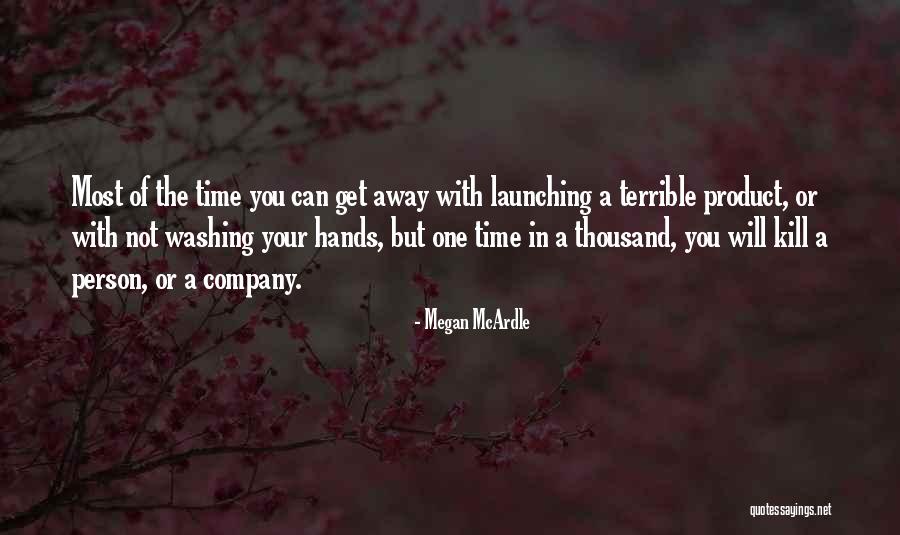 Washing Away Quotes By Megan McArdle