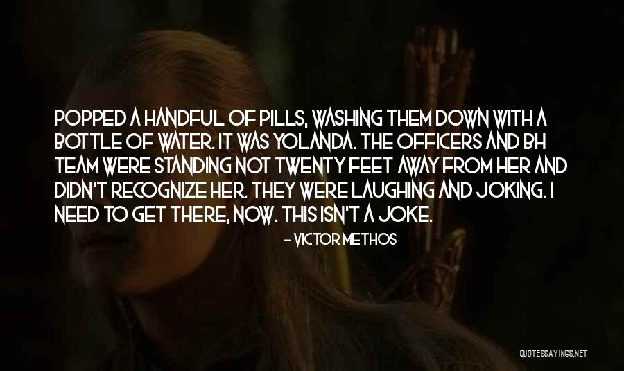 Washing Away Quotes By Victor Methos