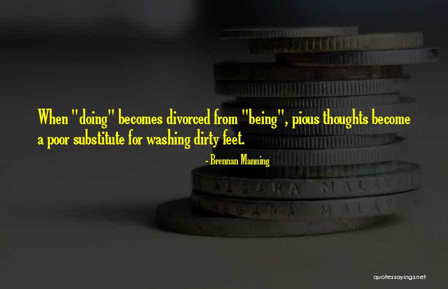 Washing Feet Quotes By Brennan Manning Washing Feet Quotes By Brennan Manning