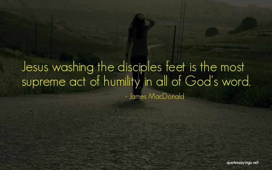 Washing Feet Quotes By James MacDonald Washing Feet Quotes By James MacDonald