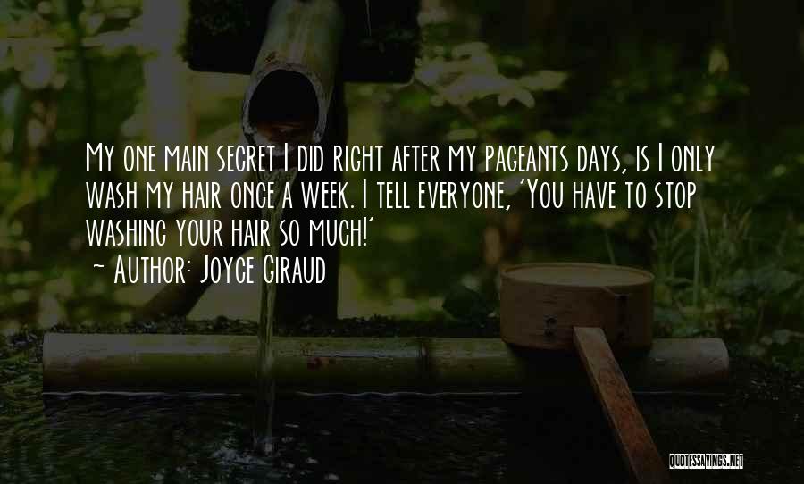 Washing Hair Quotes By Joyce Giraud