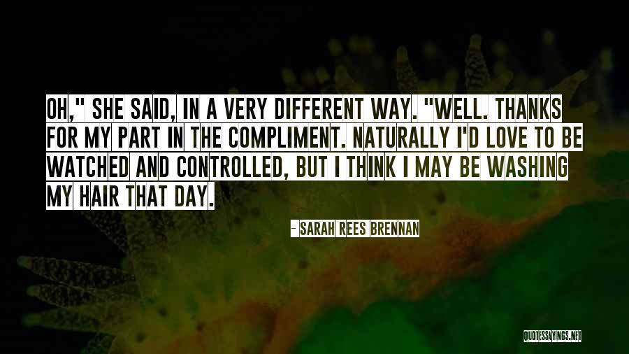 Washing Hair Quotes By Sarah Rees Brennan Washing Hair Quotes By Sarah Rees Brennan