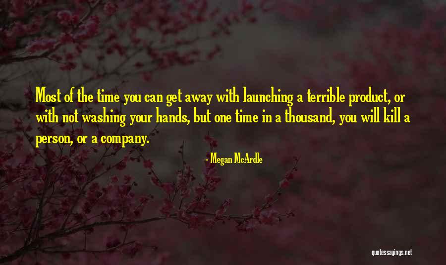Washing Hands Quotes By Megan McArdle Washing Hands Quotes By Megan McArdle