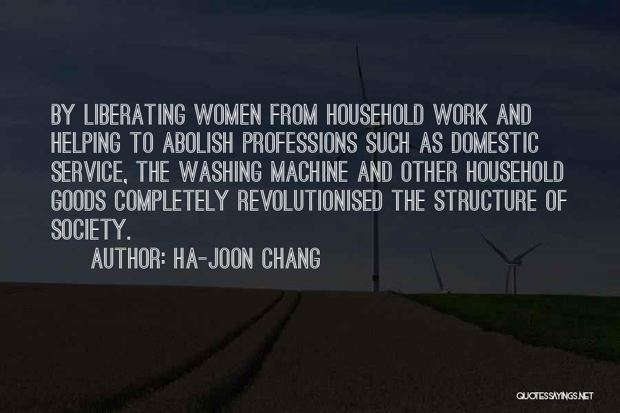 Washing Machine Quotes By Ha-Joon Chang