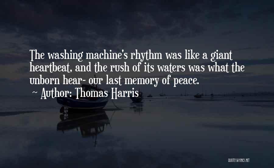Washing Machine Quotes By Thomas Harris