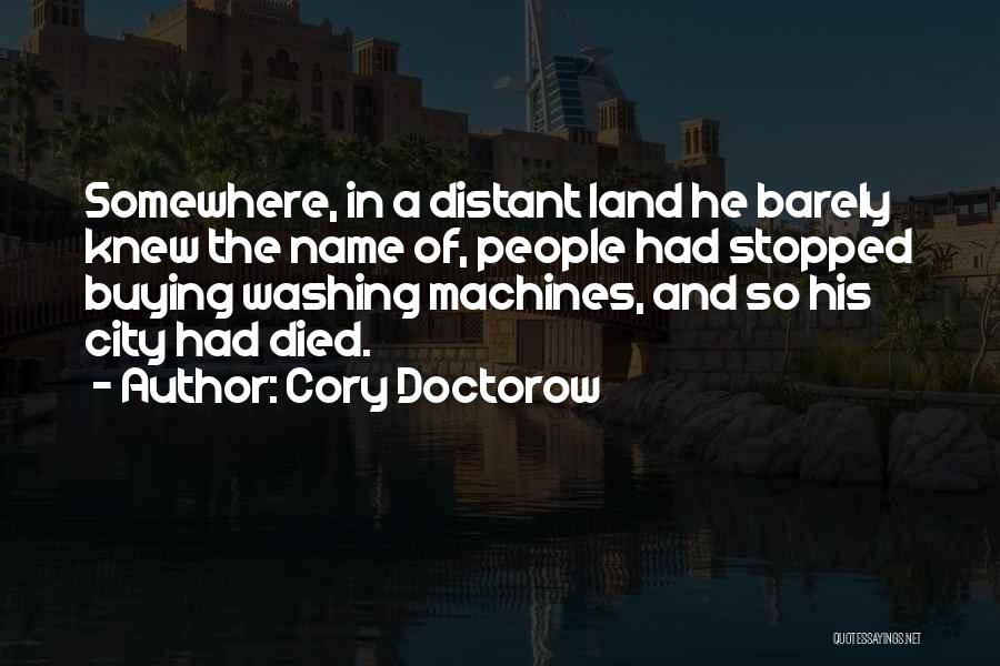 Washing Machines Quotes By Cory Doctorow