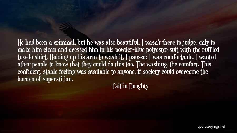 Washing Up Quotes By Caitlin Doughty Washing Up Quotes By Caitlin Doughty
