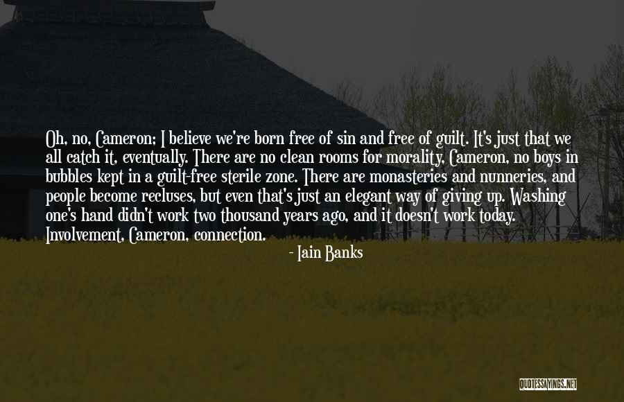Washing Up Quotes By Iain Banks Washing Up Quotes By Iain Banks