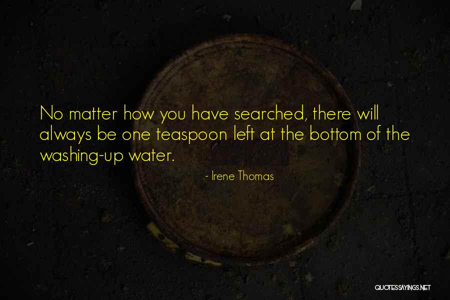 Washing Up Quotes By Irene Thomas Washing Up Quotes By Irene Thomas